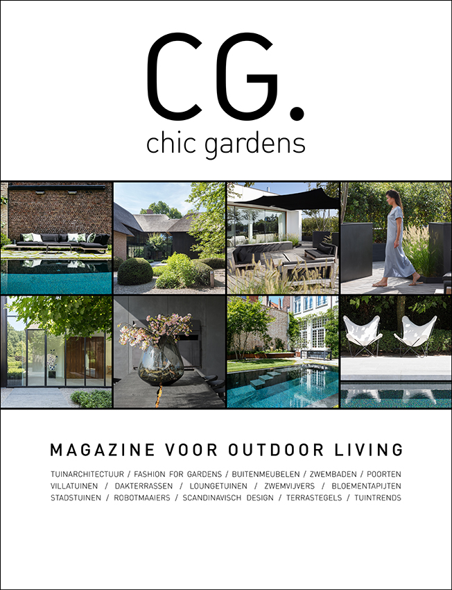 chic gardens magazine outdoor living tuinarchitectuur tuindesign fashion for agrdens buitenmeubelen zwembaden poorten villatuinen dakterrassen loungetuinen zwemvijvers bloementapijten stadstuinen robotmaaiers scandinavisch design terrastegels tuintrends highend project belgian design