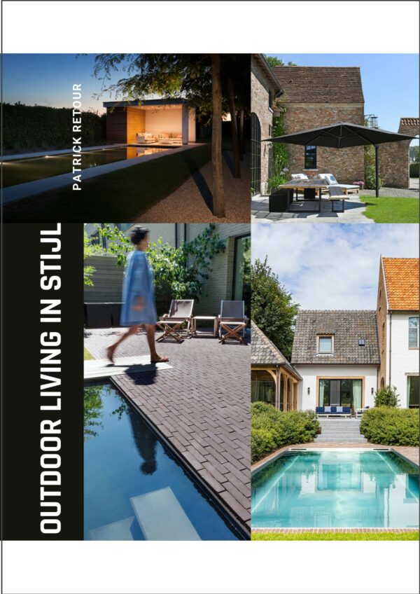 Exclusief tuinboek boordevol inspiratie voor landelijke en eigentijdse tuinen: Outdoor living in stijl van auteur Patrick Retour.